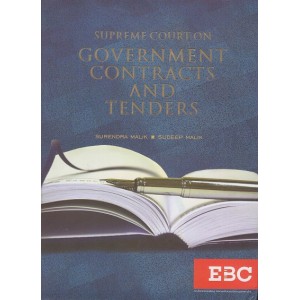 EBC's Supreme Court on Government Contracts and Tenders [HB] by Surendra Malik and Sudeep Malik | Eastern Book Company